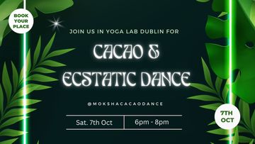 Cacao Ceremony and Ecstatic Dance