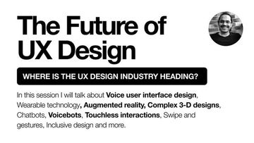 The Future of  UX Design